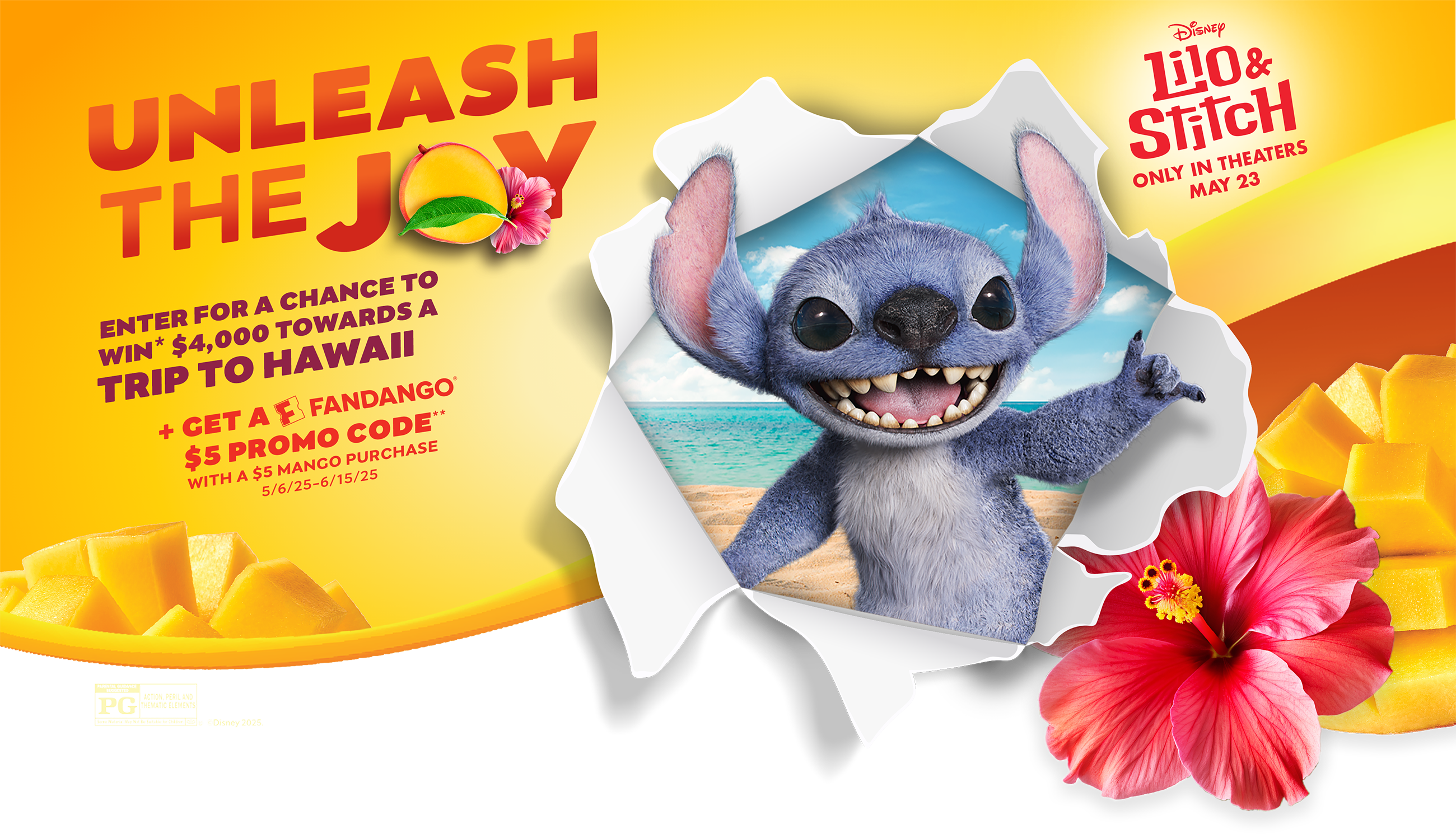 Unleash the Joy. Enter for the a chance to win* $4,000 towards a Trip to Hawaii + Get a Fandango $5 promoo code (with a $5 Mango purchase) 5/6/25 - 6/15/25
