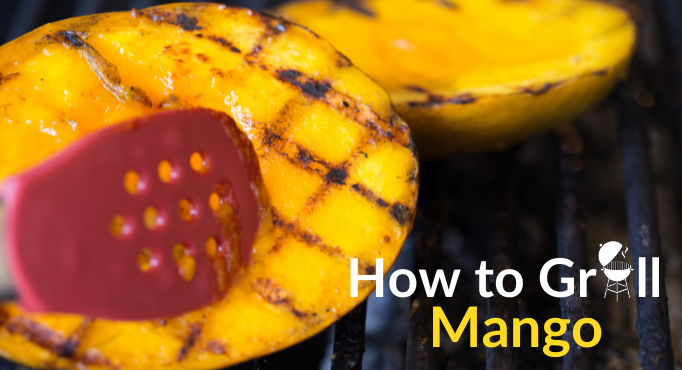 How to Grill Mango