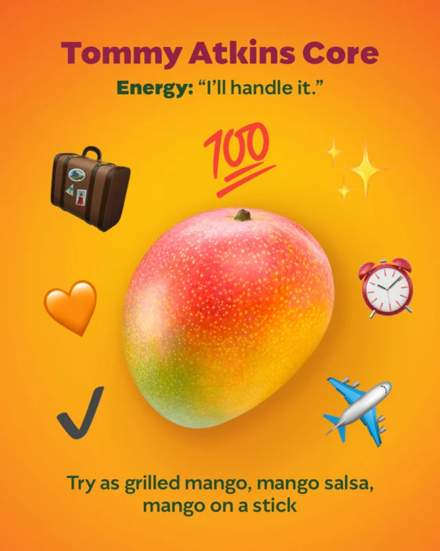 🥭 Mango personality check🥭

💪 Tommy Atkins: "I'll handle it"​
 🍯 Ataulfo: "I deserve this"​
 😊 Kent: "This is actually so fun"​
 😎 Keitt: "You probably haven't heard of it"​

Which one are you??👀